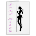 sexy bitch cards by senicaco sexy bitch cards