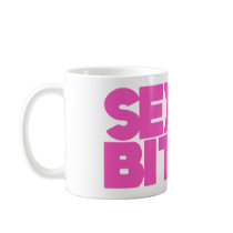 Sexy Bitch Mugs