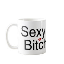 Sexy Bitch mugs