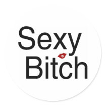 Sexy Bitch stickers