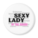 Sexy Bridesmaid Fridge Magnet