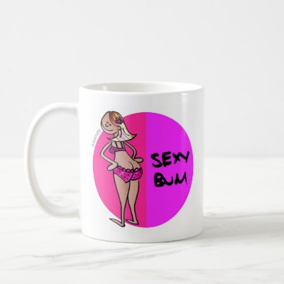 Sexy Bum Mug by sophiegreendesign