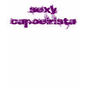 sexy capoeirista t-shirts