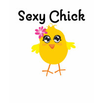 Sexy Chick 2 t-shirts