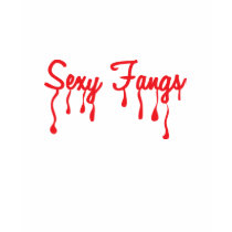 Sexy Fangs t-shirts