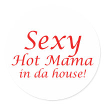 Sexy Hot Mama Sticker