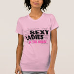 Sexy Ladies In The House Bridesmaid Tshirts