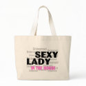 Sexy Lady In The House (Bridesmaid) bags