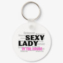 Sexy Lady In The House (Bridesmaid) keychains