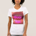 Sexy Lips t-shirts