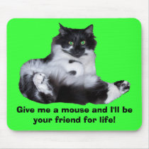 sexy lucky, Give me a mouse and I'll be your fr... mousepads by abadu44 sexy lucky, Give me a mouse and I'll be your fr... mousepads