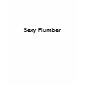 Sexy Plumber t-shirts by visionscape360 Sexy Plumber t-shirts