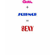 Sexy Science Girl t-shirts by iScienceGirl Sexy Science Girl t-shirts