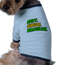 Sexy Single Brazilian pet clothing by Brazilian_Pride Sexy Single Brazilian pet clothing
