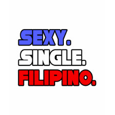 Sexy Single Filipino shirt