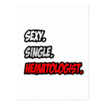 Sexy. Single. Hematologist. Post Cards