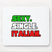 Sexy Single Italian mousepads by Italian_Pride Sexy Single Italian mousepads