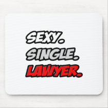 Sexy. Single. Lawyer. Mousepads