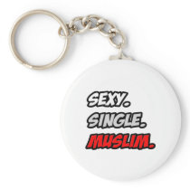 Sexy. Single. Muslim. Key Chains