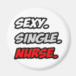 Sexy. Single. Nurse. Magnets