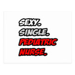 Sexy. Single. Pediatric Nurse. Postcard