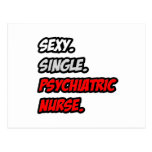 Sexy. Single. Psychiatric Nurse. Postcard