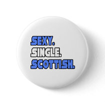 Sexy Single Scottish buttons