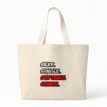 Sexy. Single. Softball Coach. Canvas Bag