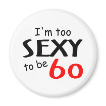 Sexy Sixty Magnets