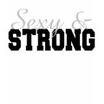 Sexy & Strong Female Bodybuilder t-shirts