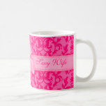 "Sexy Wife" damask hot pink mug