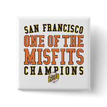 SF Baseball 'One of the Misfits' 2010 Champions Pins