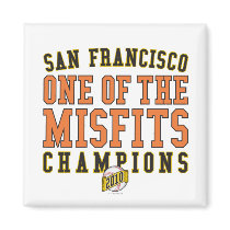 SF Baseball 'One of the Misfits' 2010 Champions Magnet