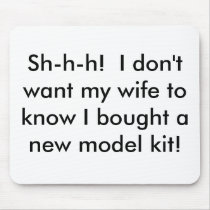 Sh-h-h!  I don'twant my wife to know I bought a... mousepads