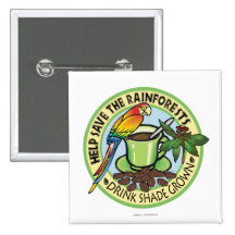 Shade Grown Coffee Pinback Button