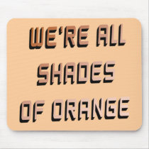 Shades of Orange Mousepad mousepads