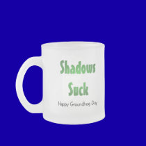 Shadows Suck mugs