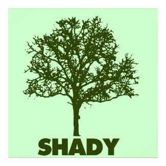 Shady Tree GO Green Humor Print