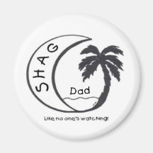SHAG DAD Magnet