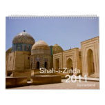 Shah-i-Zinda Samarkand 2011 Calendar style=border:0;