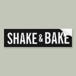 SHAKE AND BAKE