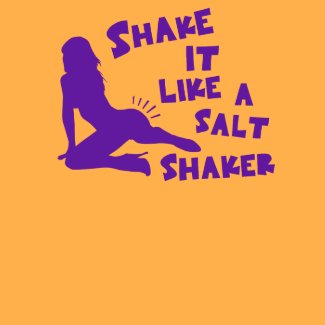 Shake it shirt