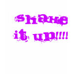 Shake  It Up 4 T-Shirt