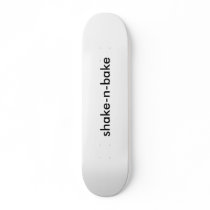 shake-n-bake skateboard deck