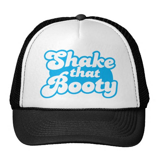 Shake That Booty Trucker Hat Zazzle