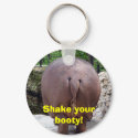 Shake your booty! keychains by dduhaime55 Shake your booty! keychains