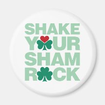 Shake Your Shamrock - Light Refrigerator Magnet