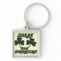 Shake your Shamrocks Keychain