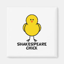 Shakespeare Chick Refrigerator Magnets