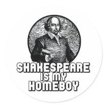 Shakespeare Is My Homeboy stickers by magarmor Shakespeare Is My Homeboy stickers